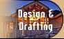 Design & Drafting